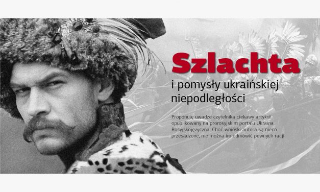 Szlachta i pomysły ukraińskiej niepodległości