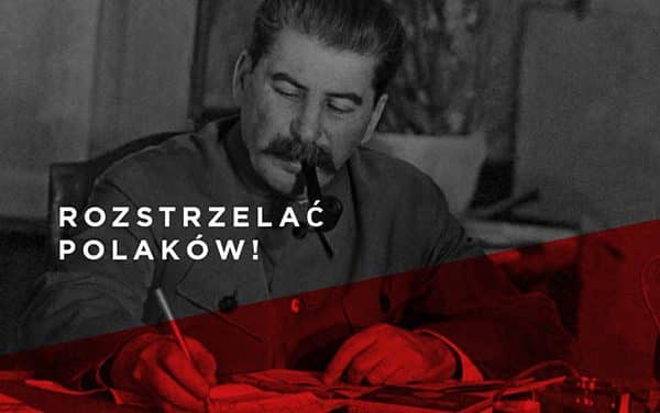 Rozstrzelać Polaków! Stalinowskie ludobójstwo na Polakach