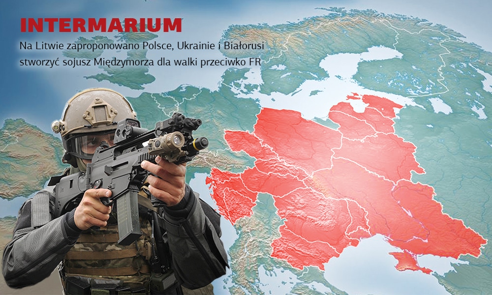 Na Litwie zaproponowano Polsce, Ukrainie i Białorusi stworzyć sojusz Międzymorza dla walki przeciwko FR