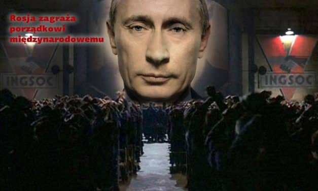 Rosja zagraża porządkowi międzynarodowemu