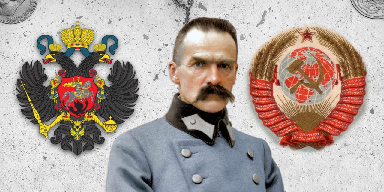 Piłsudski o Rosji: Zawsze będzie imperialistyczna!