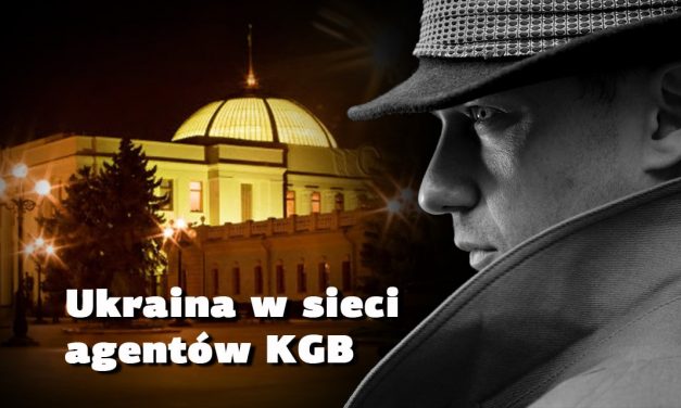 Ukraina w sieci agentów KGB