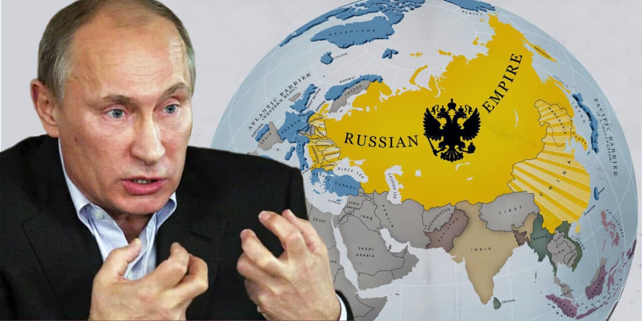 Putin marzy o wskrzeszeniu Imperium Rosyjskiego