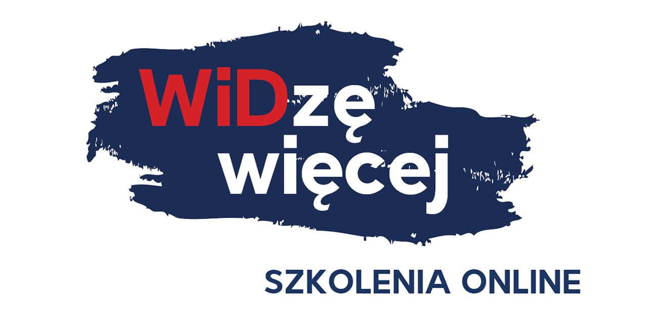 WiDzę więcej. Fundacja Wolność i Demokracja zaprasza na szkolenia on-line