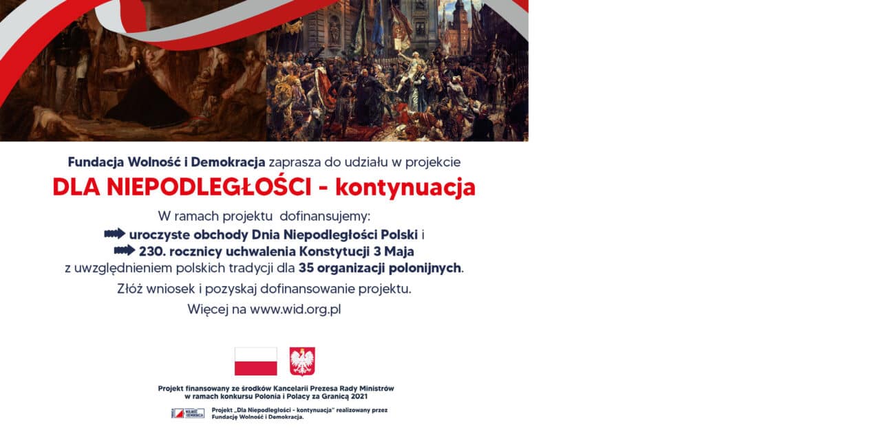 Fundacja Wolność i Demokracja: Rekrutacja do projektu „DLA NIEPODLEGŁOŚCI – kontynuacja”