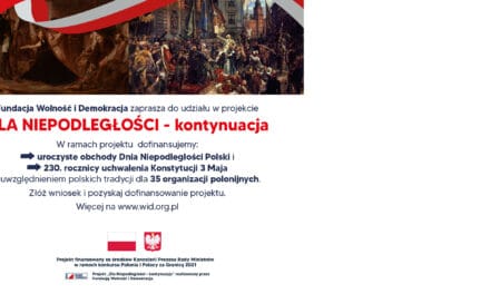 Fundacja Wolność i Demokracja: Rekrutacja do projektu „DLA NIEPODLEGŁOŚCI – kontynuacja”
