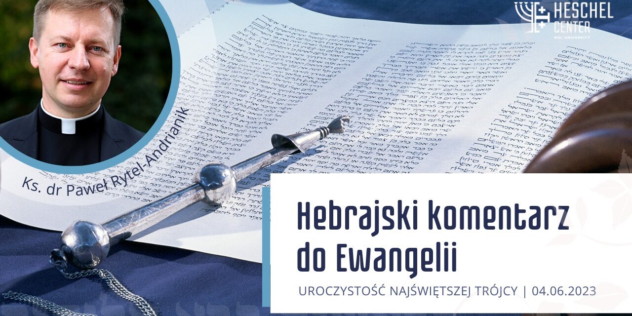 Hebrajski Komentarz do Ewangelii: Trzy imiona Boga