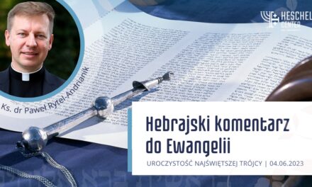 Hebrajski Komentarz do Ewangelii: Trzy imiona Boga