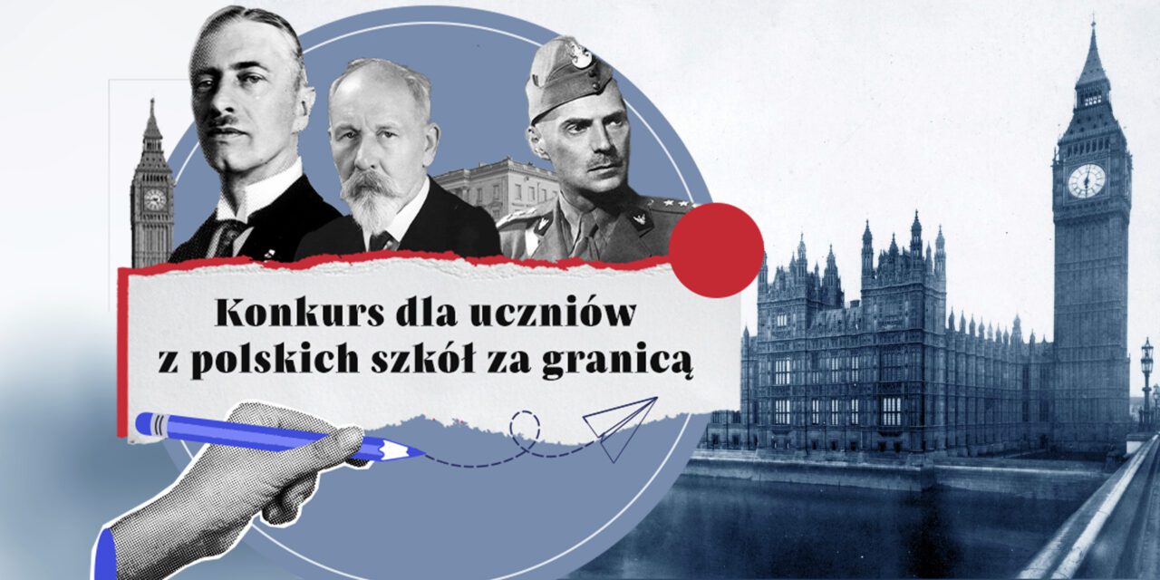 „Rzeczpospolita Polska na uchodźstwie: droga do wolności” – konkurs dla uczniów z polskich szkół za granicą