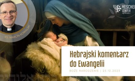 Boże Narodzenie – kontynuacja i zaskakująca nowość Bożej historii