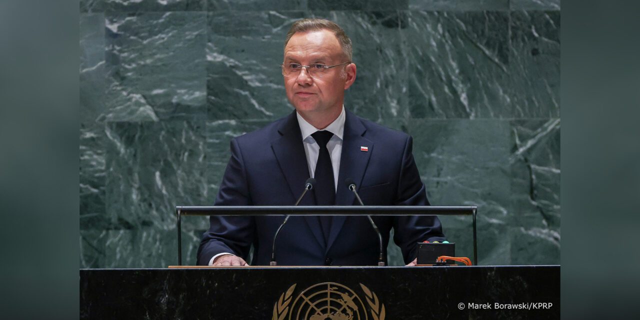 Prezydent RP na forum ONZ: Niesprowokowana agresja Rosji stanowi bezpośrednie zagrożenie dla globalnego ładu i bezpieczeństwa