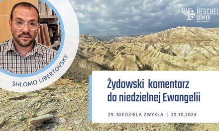 Powinna zaczynać się od wielkich ludzi – Nowy Testament i źródła żydowskie o pokorze