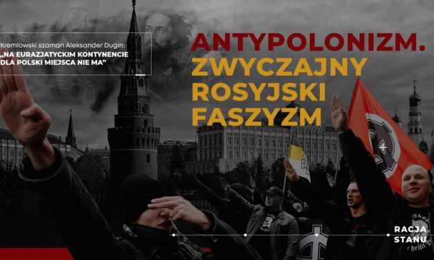 Zobacz aktualny film: Antypolonizm. Zwyczajny rosyjski faszyzm