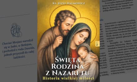 Nazaret bez legend i mitów – nowa książka o Świętej Rodzinie