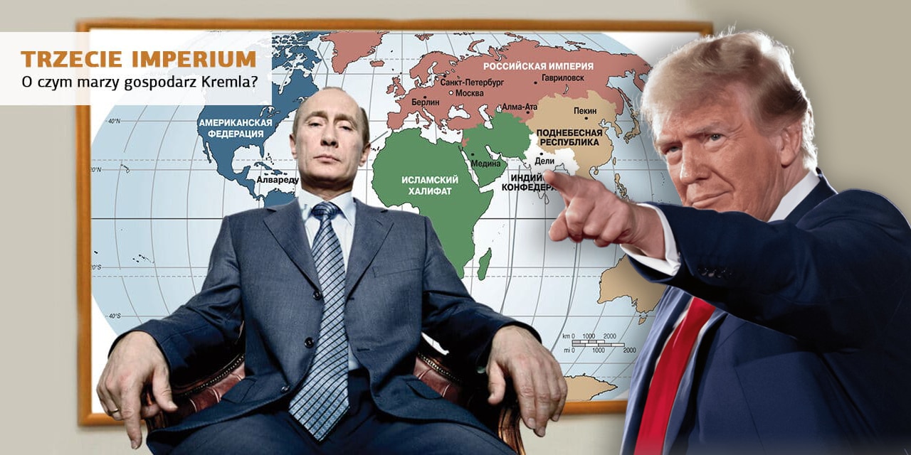 Niebezpieczny scenariusz: nowa Jałta Trumpa i Putina – amerykańskie imperium w zamian za panowanie Rosji w Europie