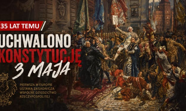 235 lat temu uchwalono Konstytucję 3 maja