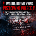 Antyukraińska histeria w Polsce. Reuters ujawnia, jak Rosja ją podsyca