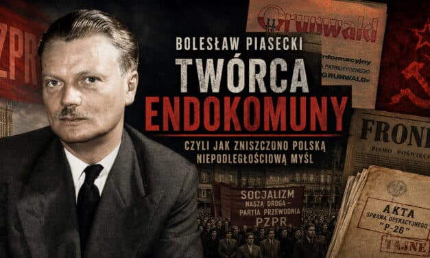 Endokomuna. Jak komuniści stworzyli „narodową rękę” reżimu